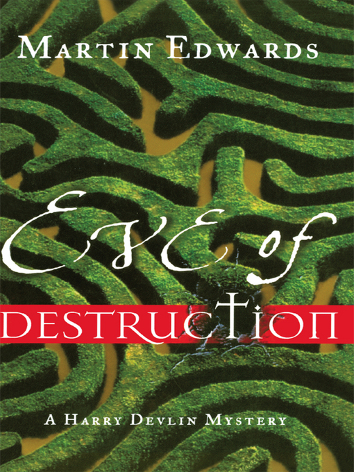 Title details for Eve of Destruction by Martin Edwards - Wait list